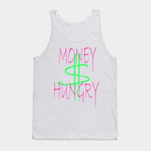 Money Hungry $ Tank Top